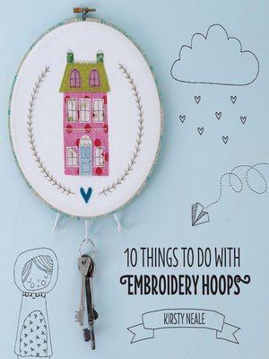 10 Things to do with Embroidery Hoops - ebook